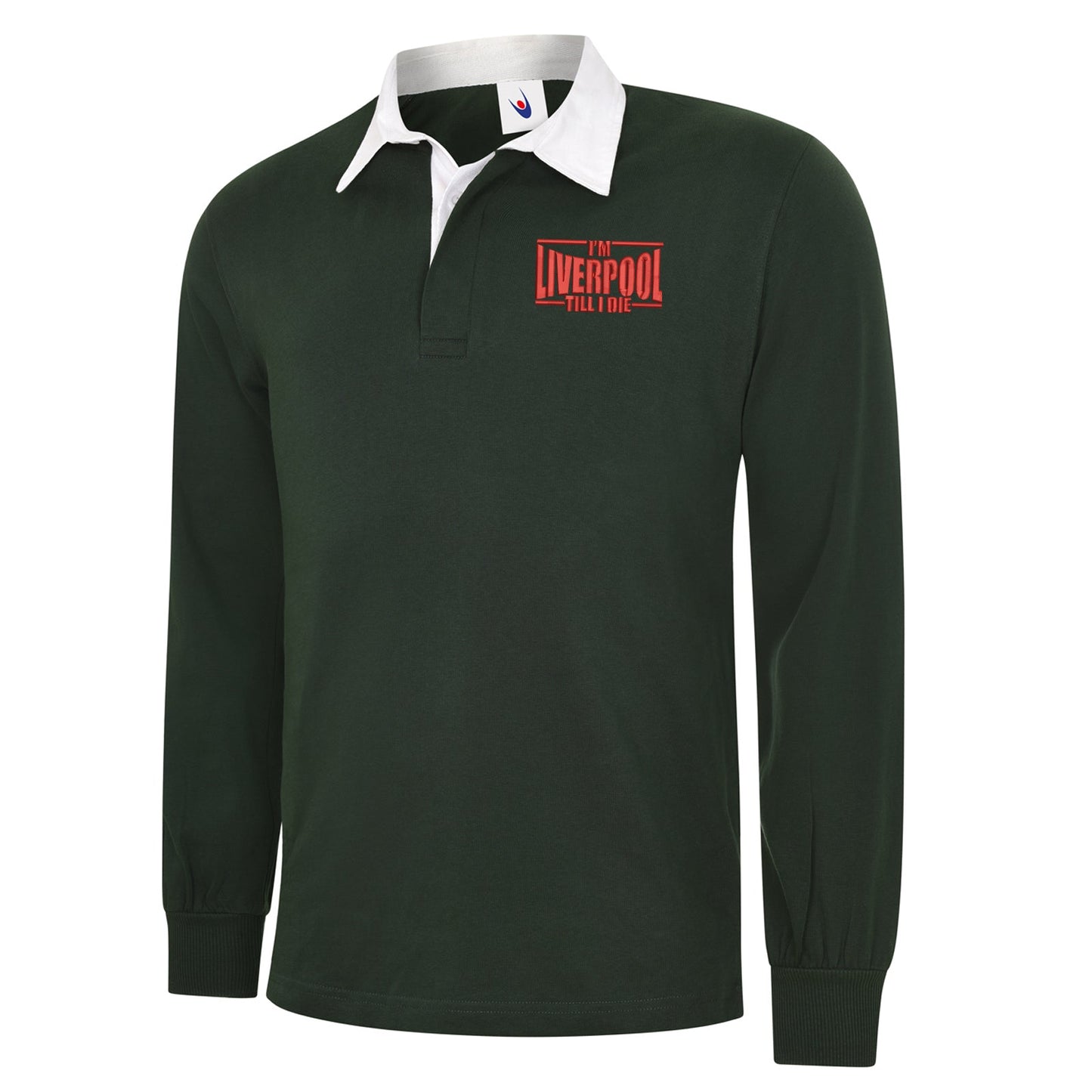 I'm Liverpool Till I Die Embroidered Long Sleeve Rugby Shirt