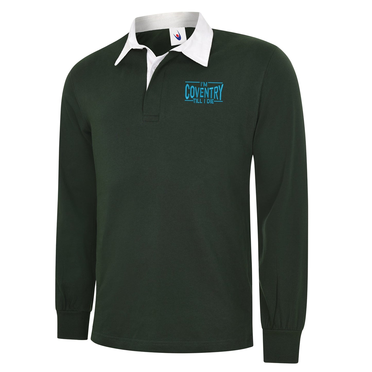 I'm Coventry Till I Die Embroidered Long Sleeve Rugby Shirt