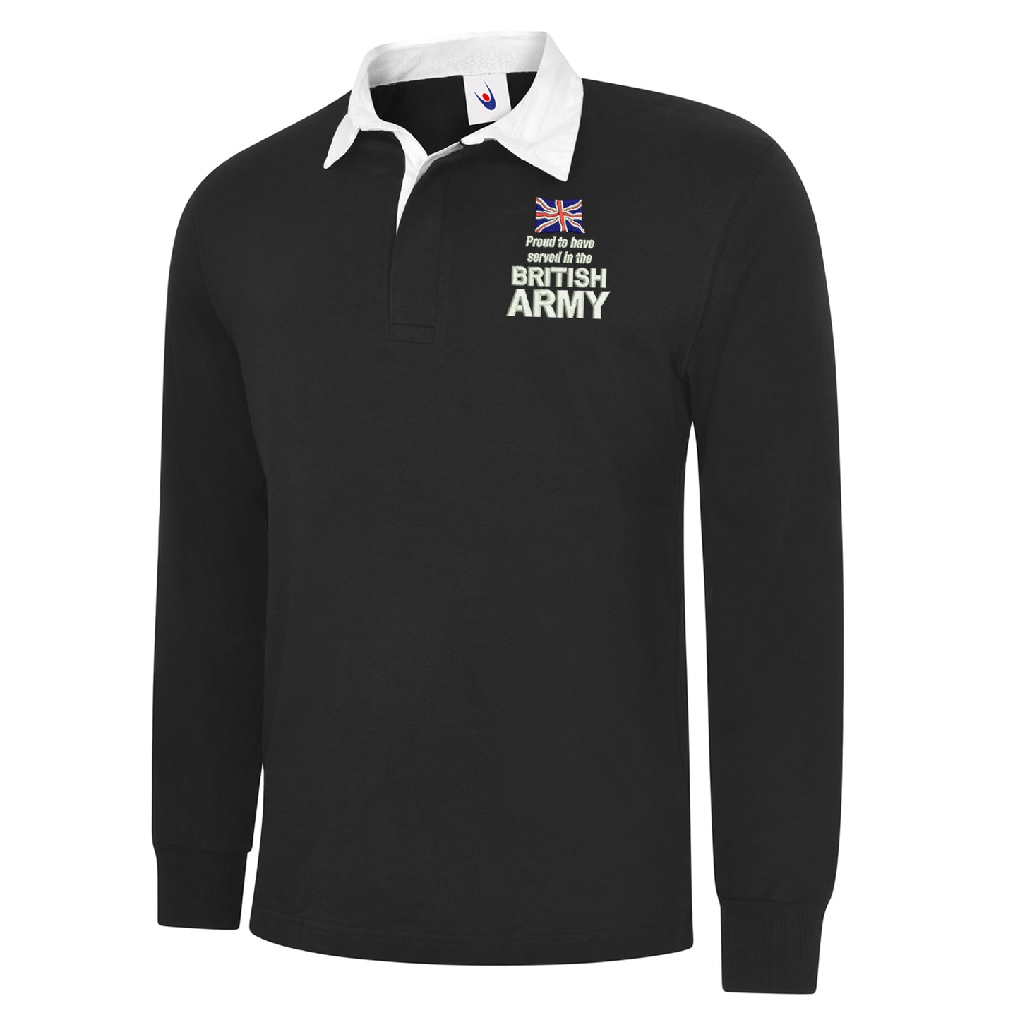 Proud to Have Served in The British Army Embroidered Long Sleeve Rugby Shirt