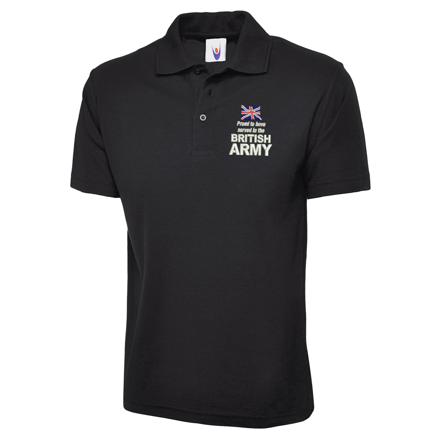 Proud to Have Served in The British Army Embroidered Classic Polo Shirt