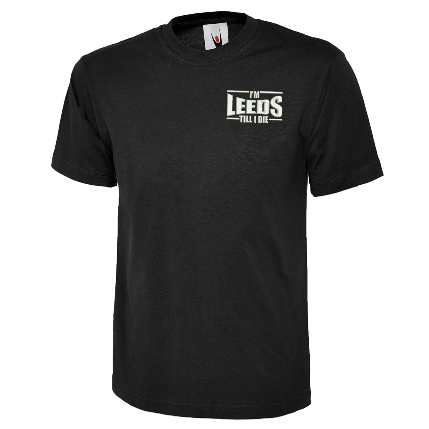I'm Leeds Till I Die Embroidered Classic T-Shirt
