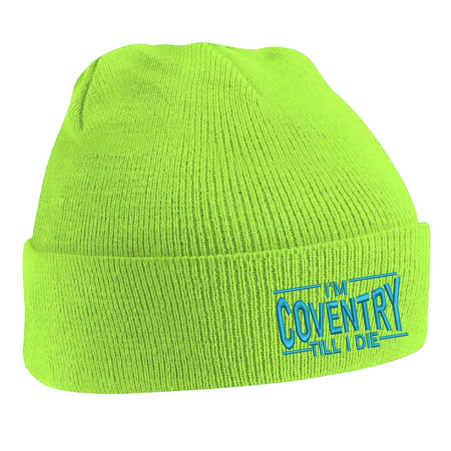 I'm Coventry Till I Die Beanie Hat