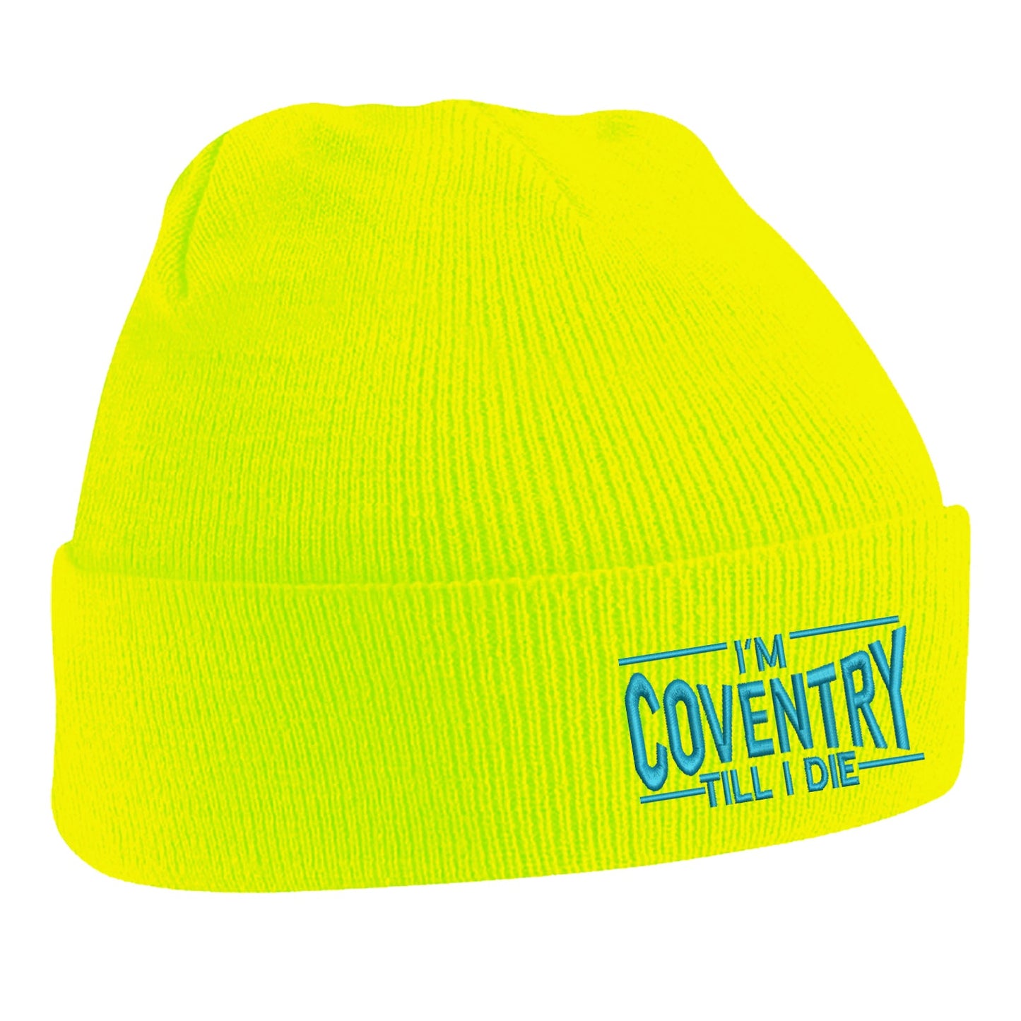 I'm Coventry Till I Die Beanie Hat