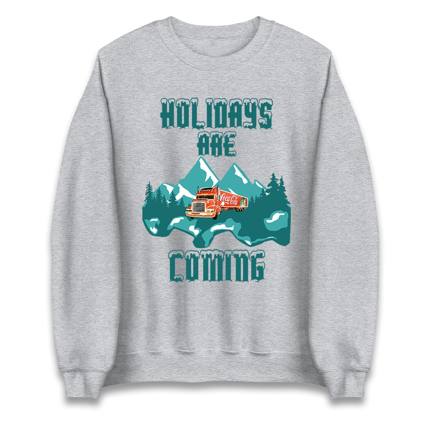 Holidays are Coming Christmas Jumper