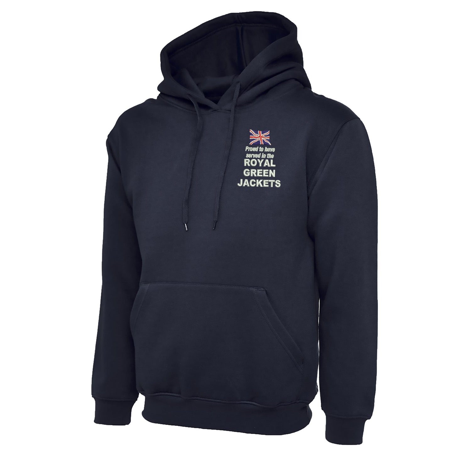 Proud to Have Served in The Royal Green Jackets Embroidered Classic Hoodie