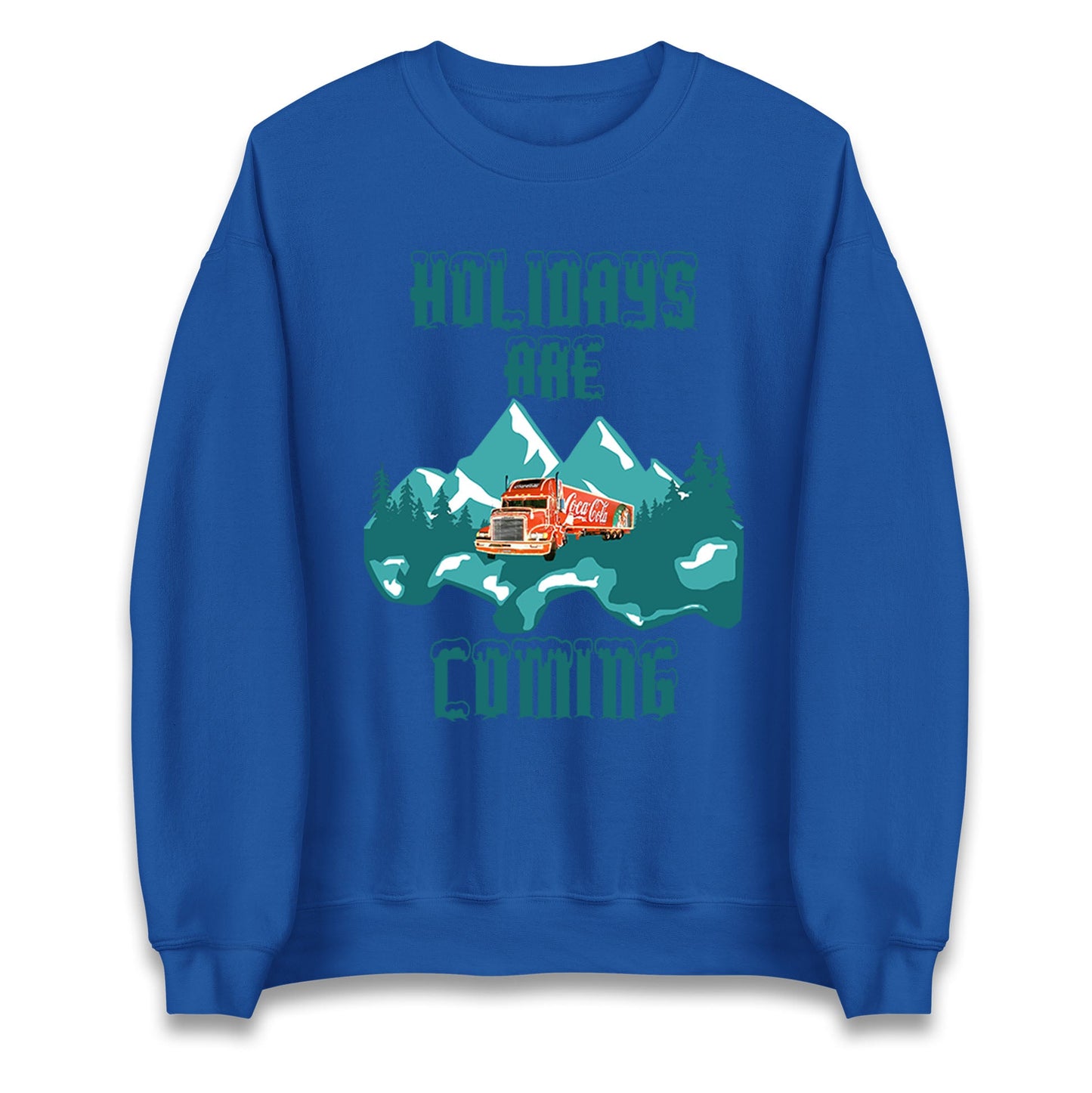 Holidays are Coming Christmas Jumper
