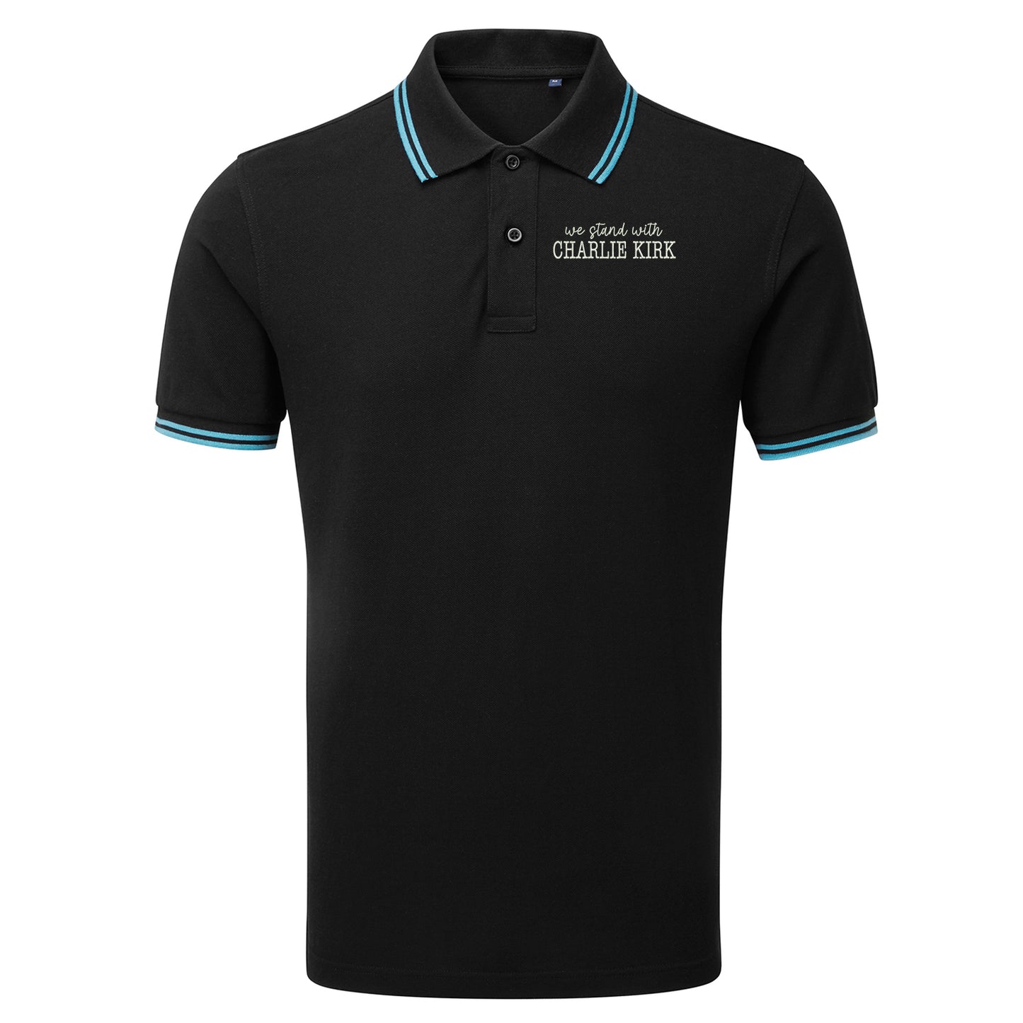 We Stand With Charlie Kirk Tipped Polo Shirt