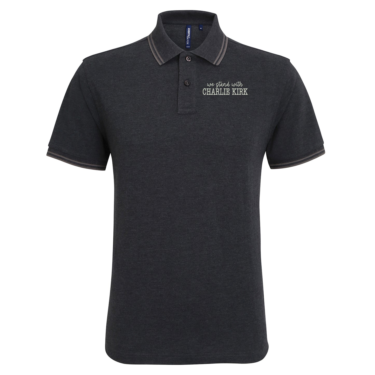 We Stand With Charlie Kirk Tipped Polo Shirt