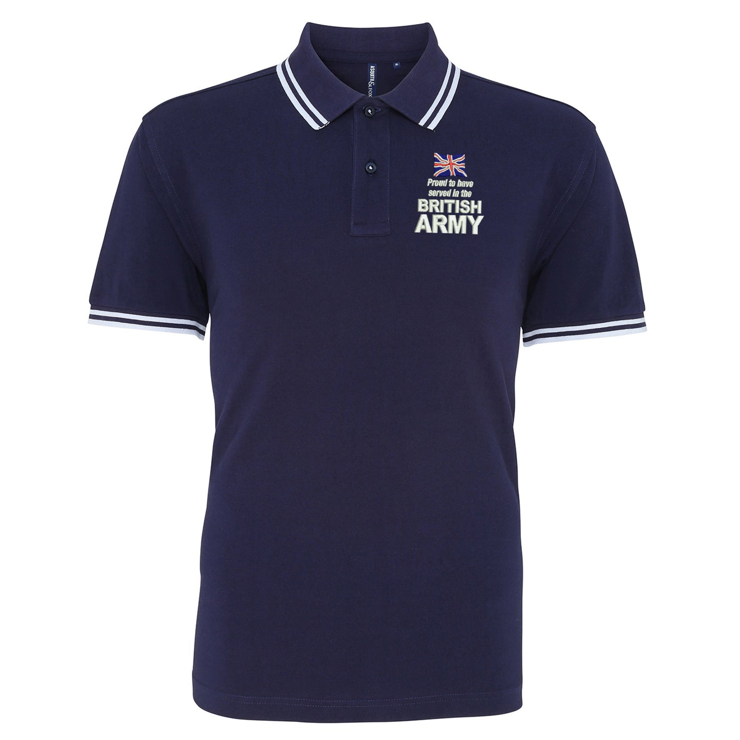 Proud to Have Served in The British Army Embroidered Tipped Polo Shirt