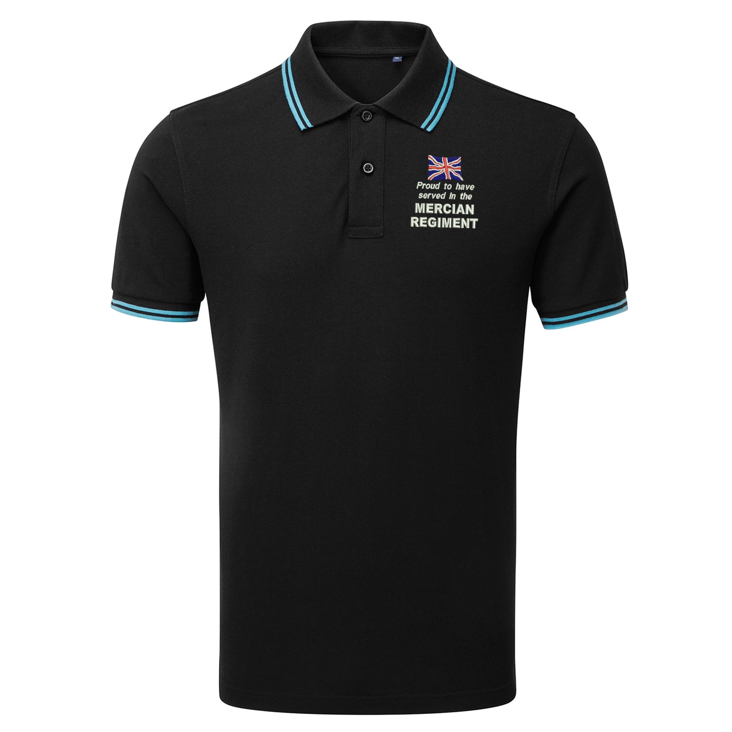 Proud to Have Served in The Mercian Regiment Embroidered Tipped Polo Shirt