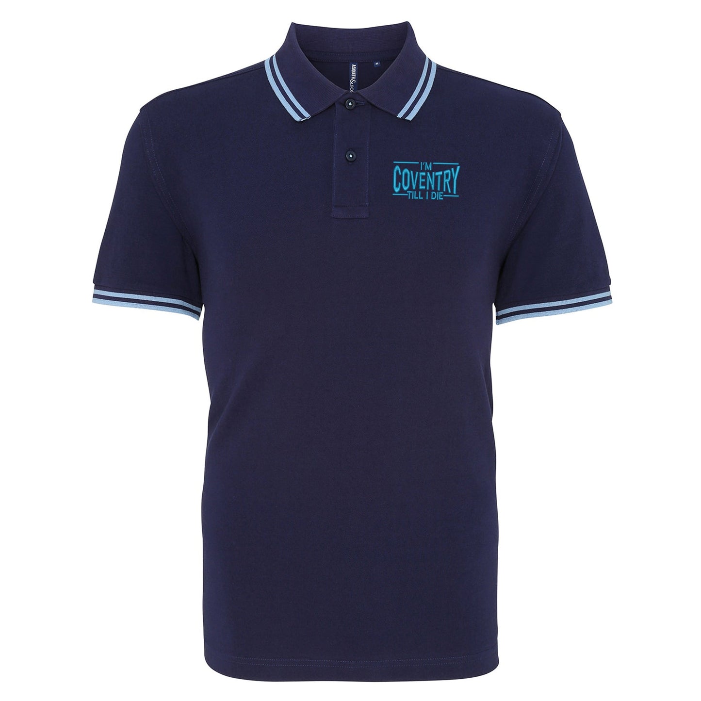 I'm Coventry Till I Die Embroidered Tipped Polo Shirt