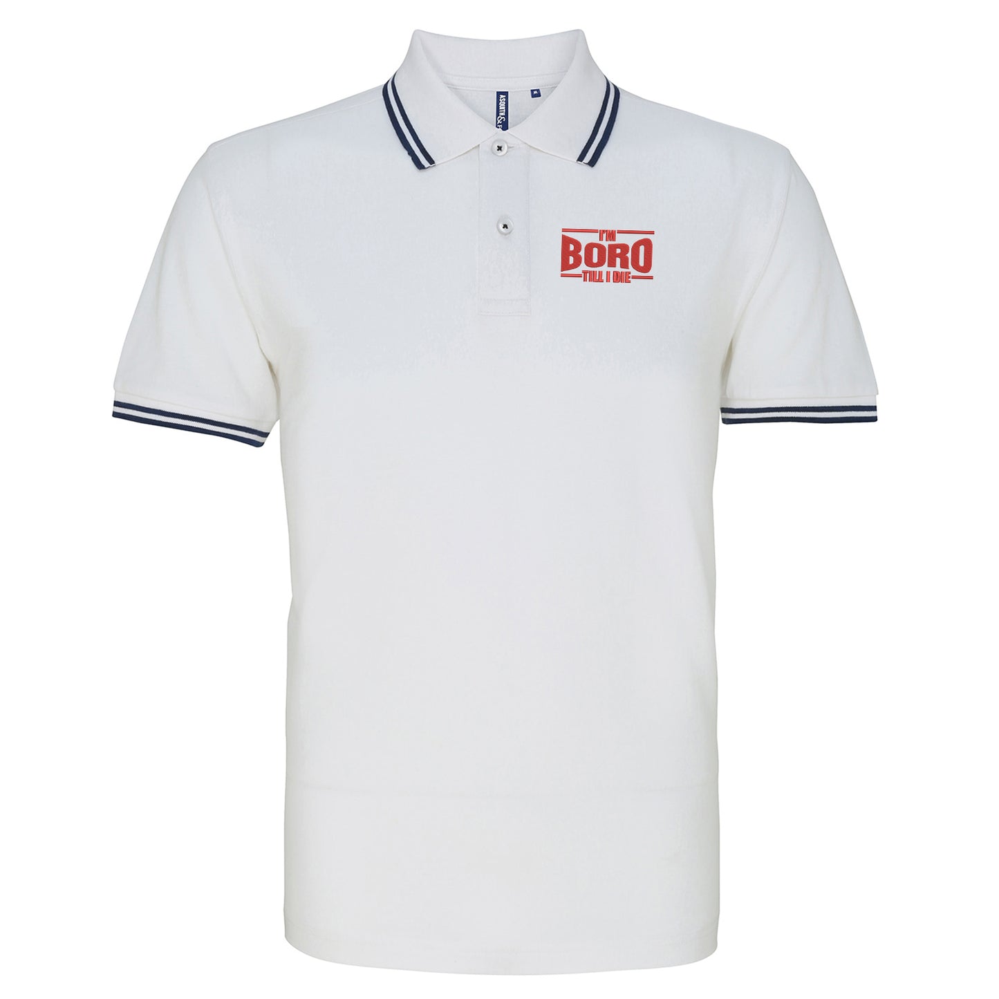 I'm Boro Till I Die Embroidered Tipped Polo Shirt