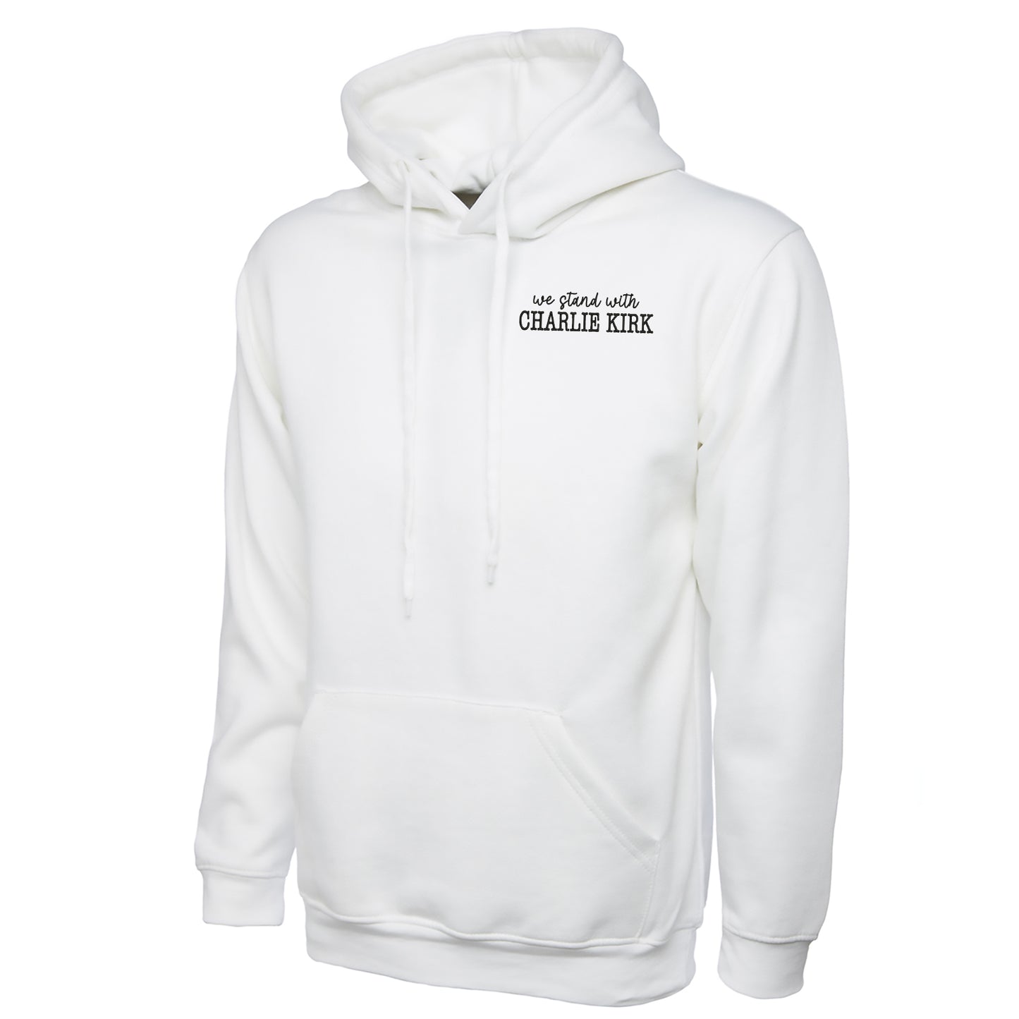 We Stand With Charlie Kirk Hoodie