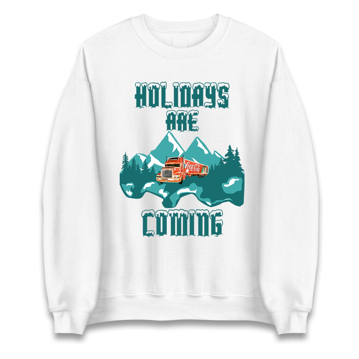 Holidays are Coming Christmas Jumper