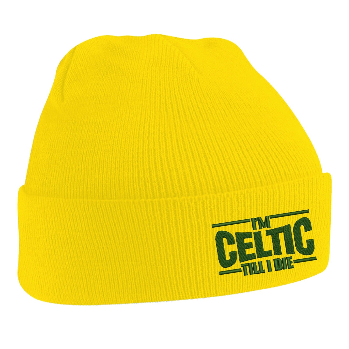 I'm Celtic Till I Die Beanie Hat
