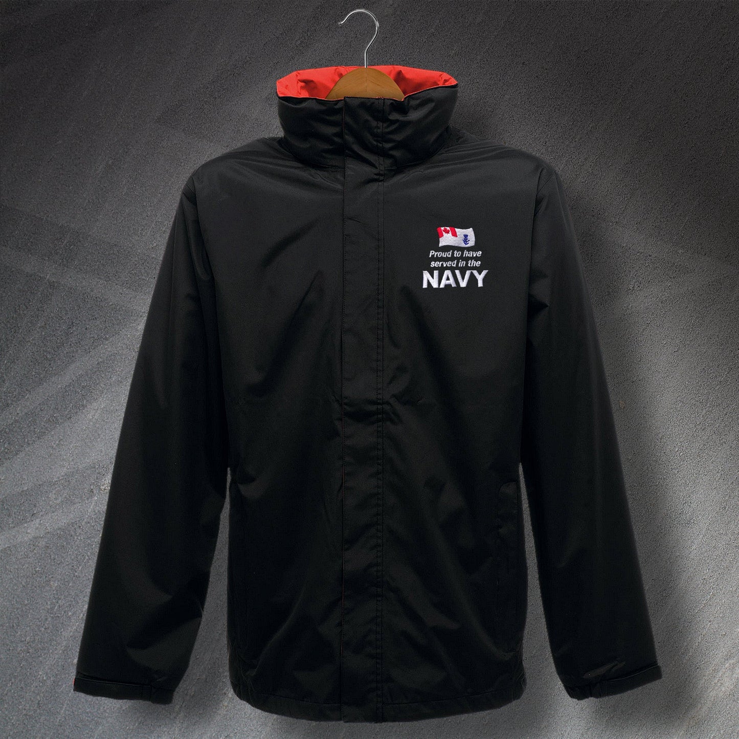 Proud to Have Served In The Canadian Navy Embroidered Waterproof Jacket