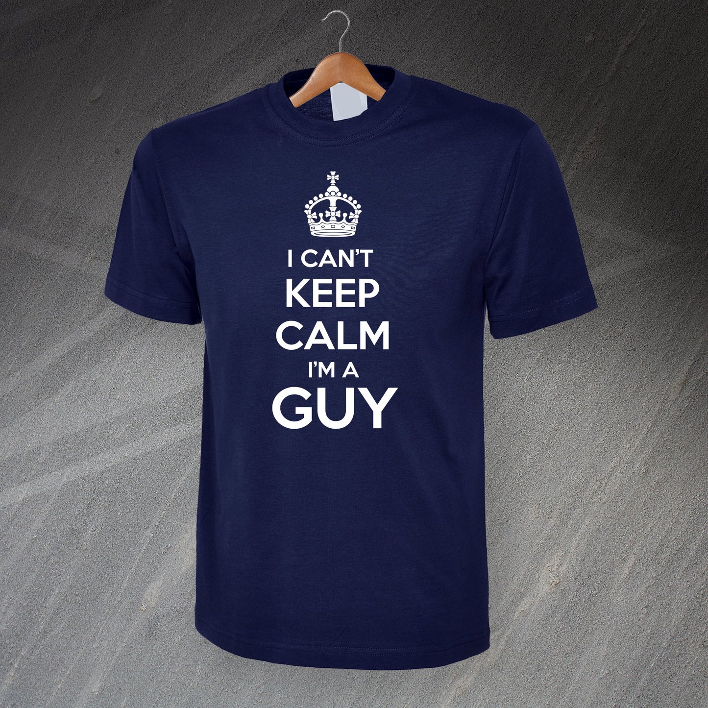 I Can't Keep Calm I'm a Guy T-Shirt