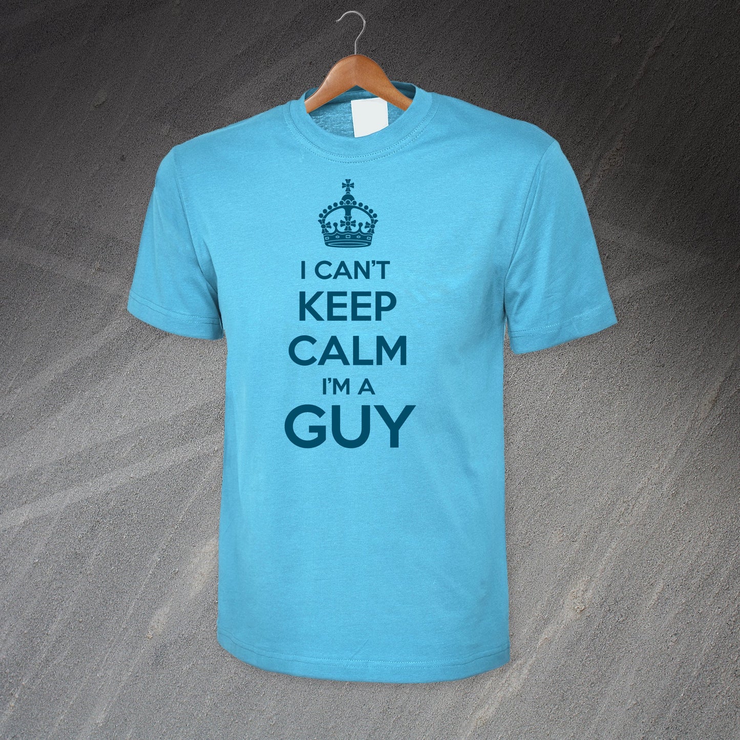 I Can't Keep Calm I'm a Guy T-Shirt