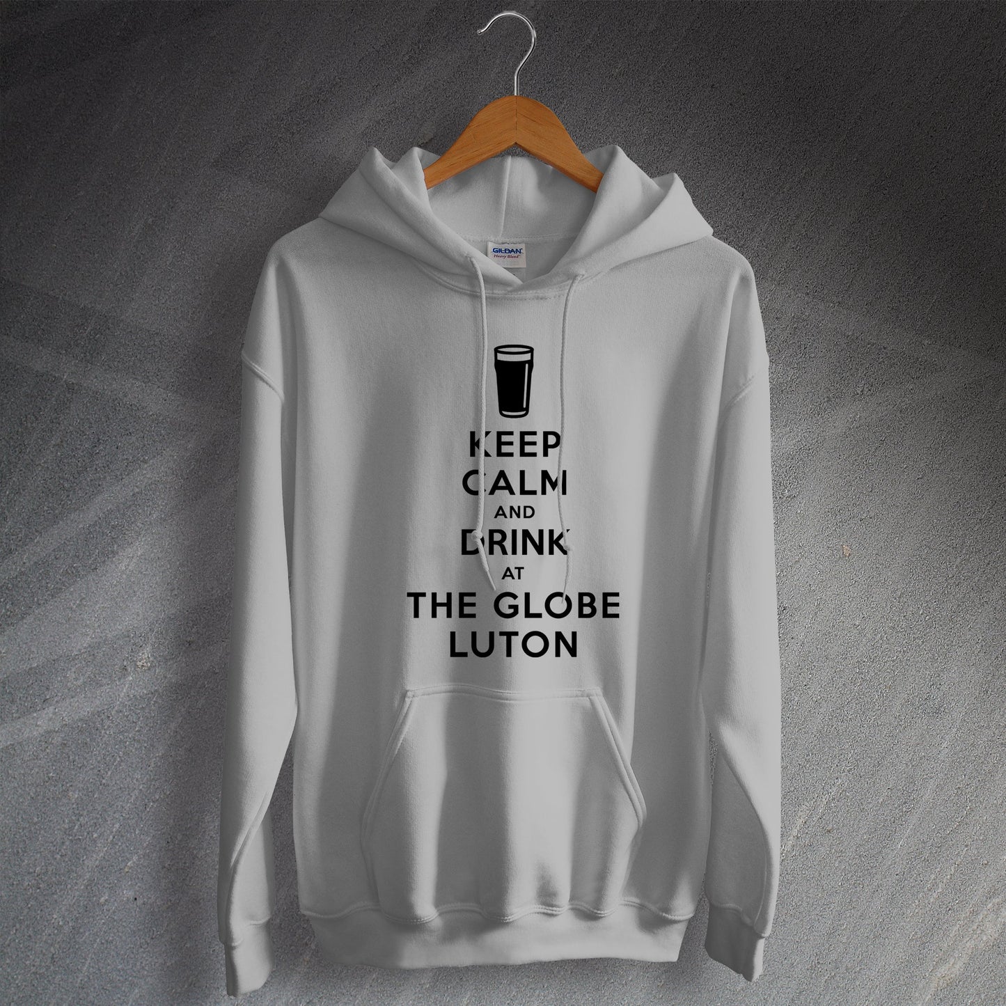 Keep Calm and Drink at The Globe Luton Hoodie