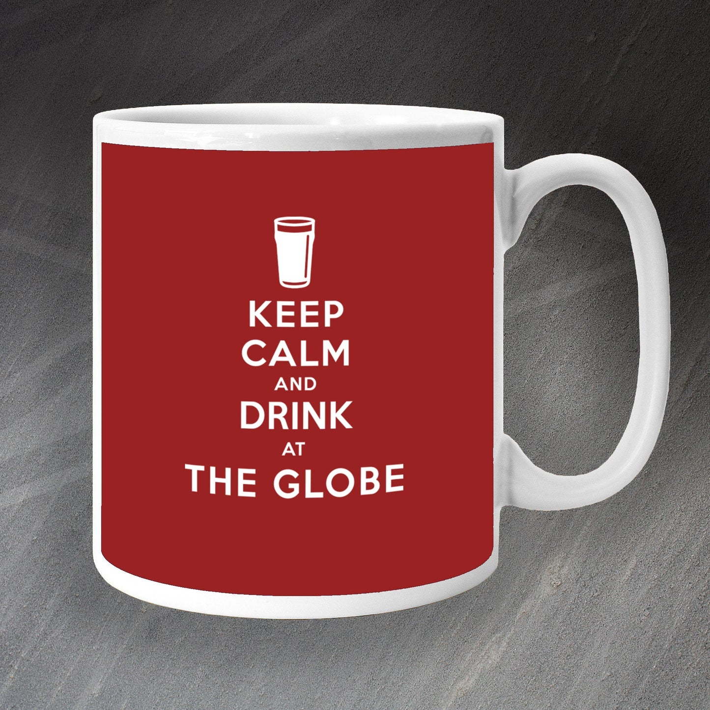Keep Calm and Drink at The Globe Mug