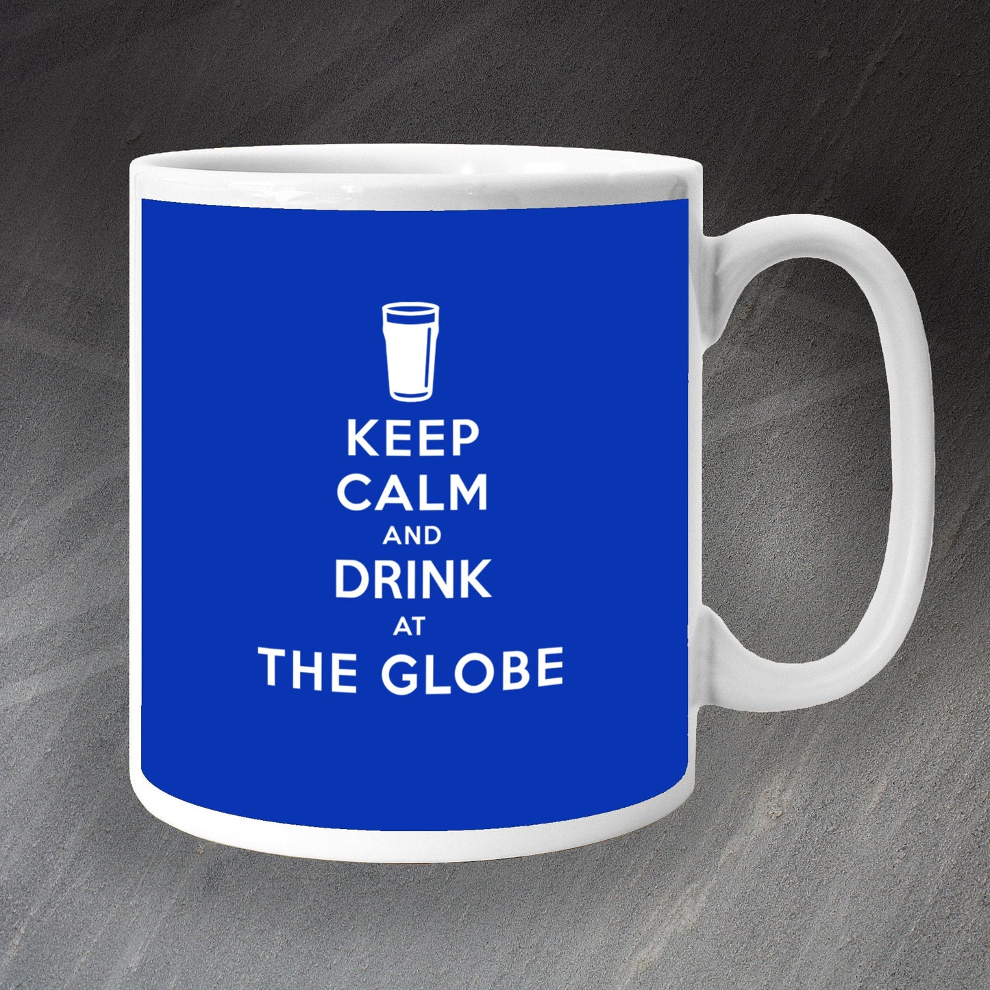 Keep Calm and Drink at The Globe Mug