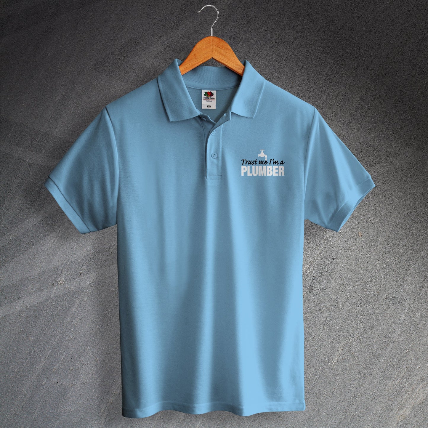 Trust Me I'm a Plumber Polo Shirt
