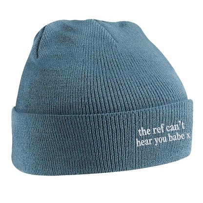 The Ref Can't Hear You Babe x Embroidered Beanie Hat