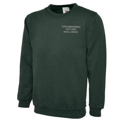Personalised Custom Small Text Sweatshirt