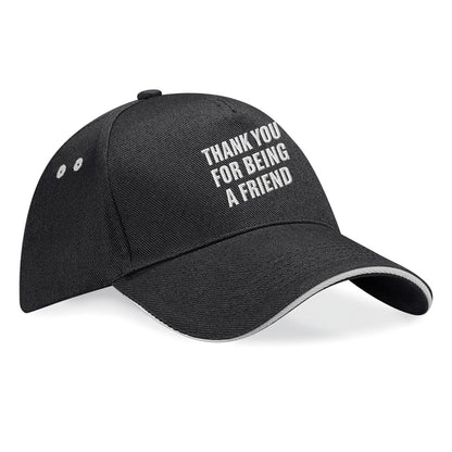 Thank You for Being a Friend Baseball Cap