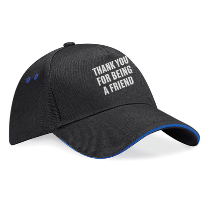 Thank You for Being a Friend Baseball Cap