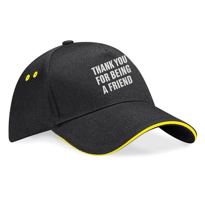 Thank You for Being a Friend Baseball Cap