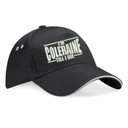 I am Coleraine Embroidered Baseball Cap