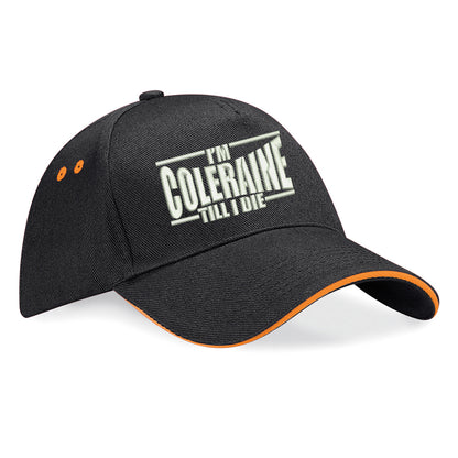 I am Coleraine Embroidered Baseball Cap