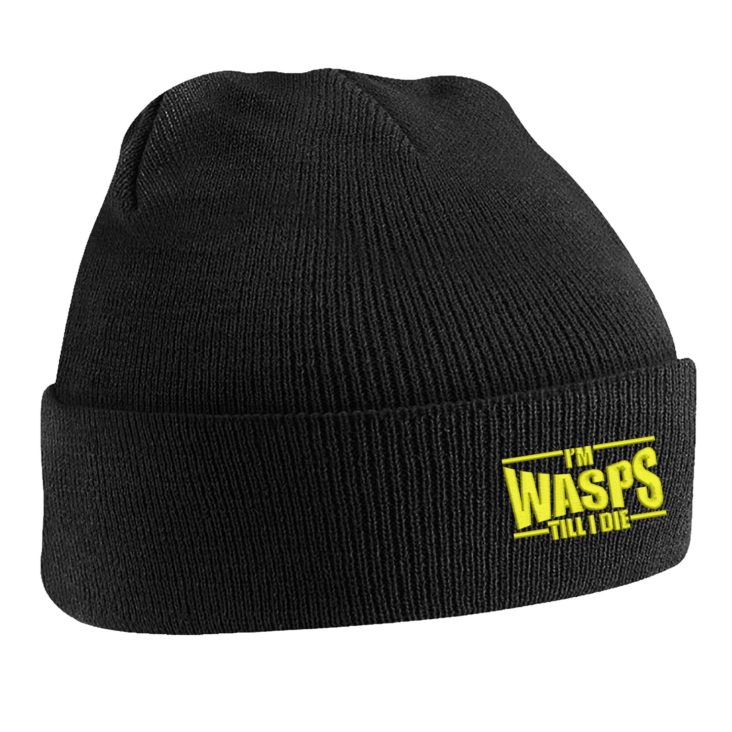 I'm Wasps Till I Die Beanie Hat