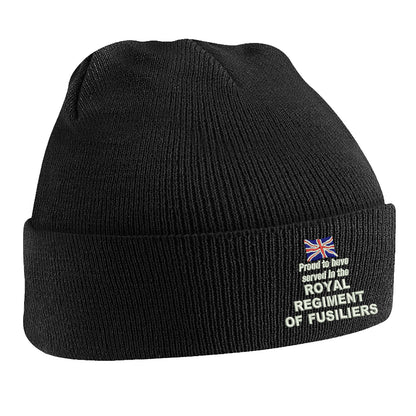 Proud to Have Served in The Royal Regiment of Fusiliers Beanie Hat