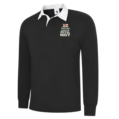Proud to Have Served in The Royal Navy Embroidered Long Sleeve Rugby Shirt