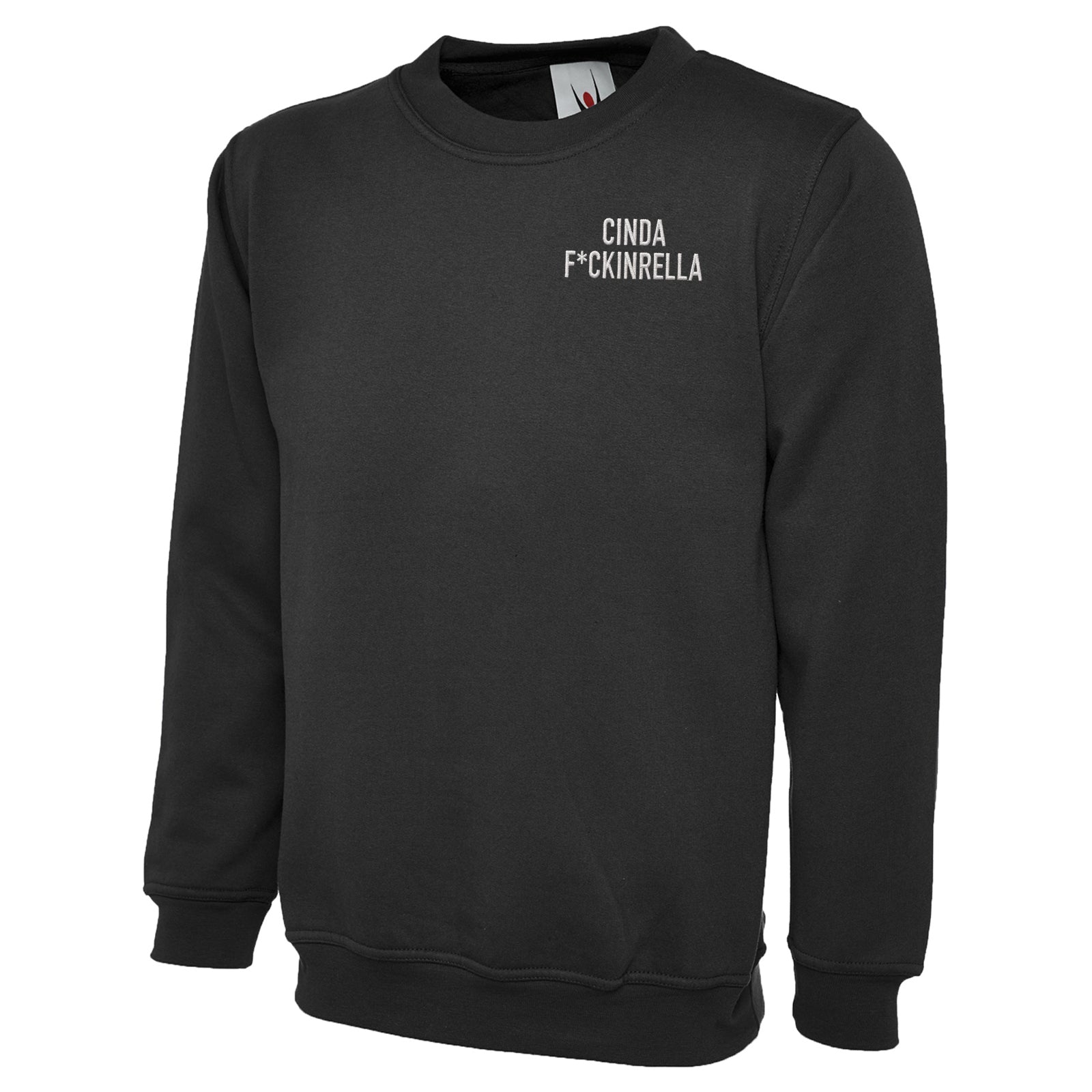Cinder Fckinrella Sweatshirt 