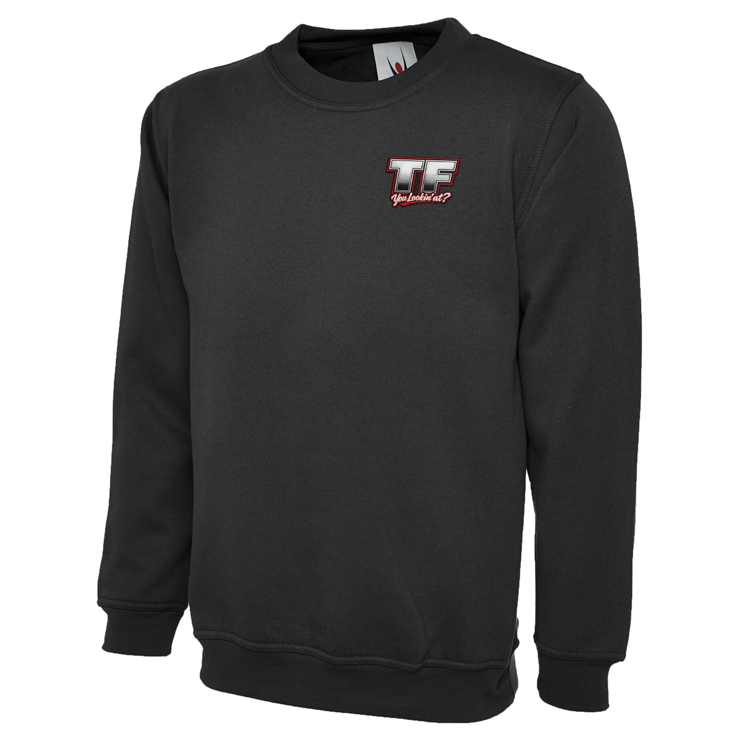TF You Lookin’ at Sweatshirt