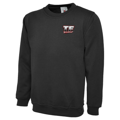 TF You Lookin’ at Sweatshirt