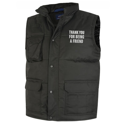 Thank You for Being a Friend Bodywarmer 