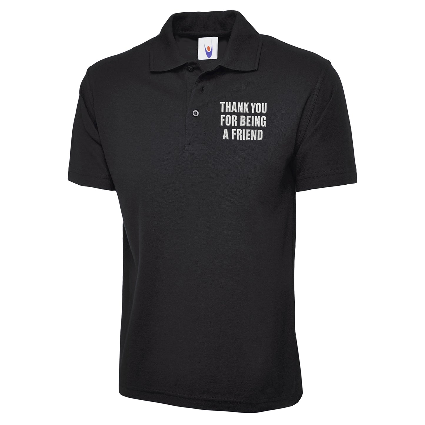 Thank You for Being a Friend Polo Shirt