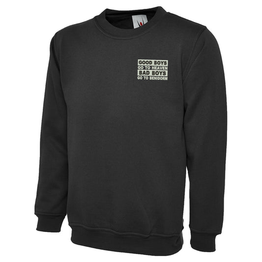 Good Boys Go To Heaven Sweatshirt