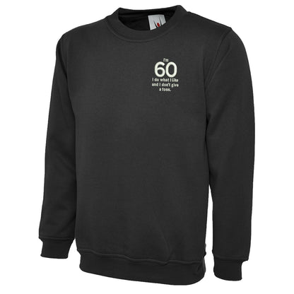 60th Birthday Sweatshirt