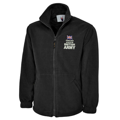 Proud to Have Served in The British Army Embroidered Premium Fleece