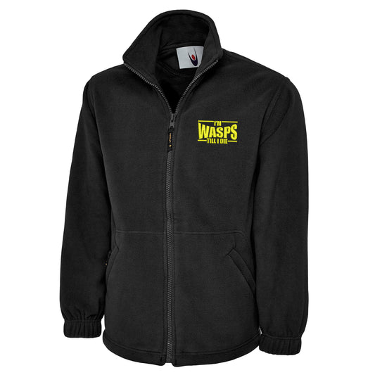 I'm Wasps Till I Die Premium Fleece Jacket