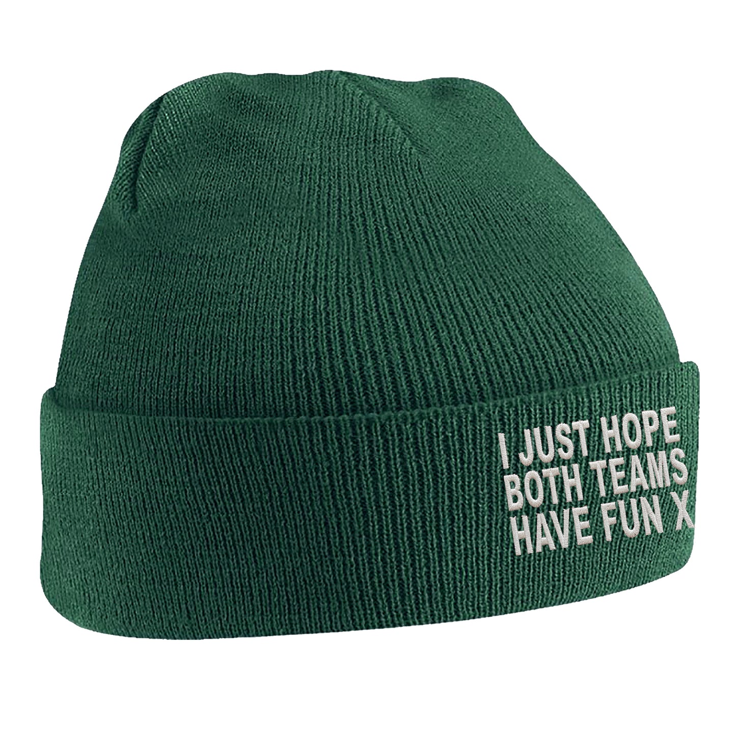 I Just Hope Both Teams Have Fun Beanie Hat
