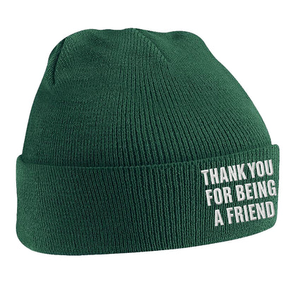 Thank You for Being a Friend Beanie Hat