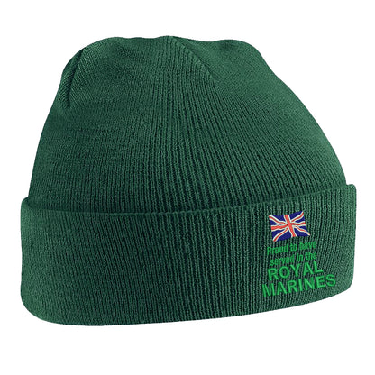 Proud to Have Served in The Royal Marines Beanie Hat