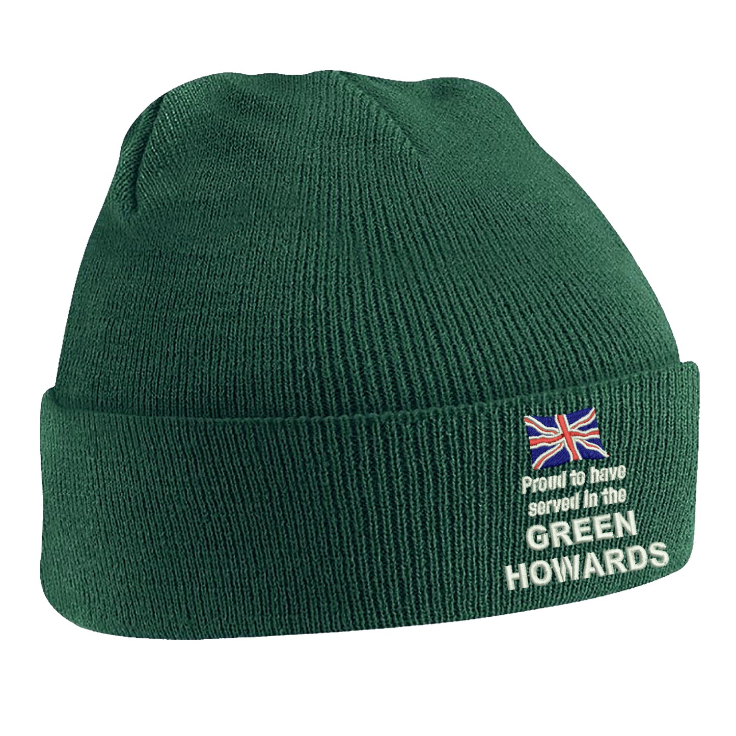 Proud to Have Served in The Green Howards Beanie Hat