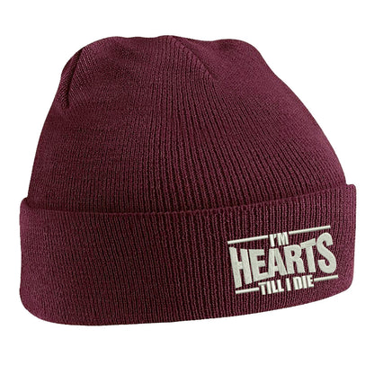 I'm Hearts Till I Die Beanie Hat